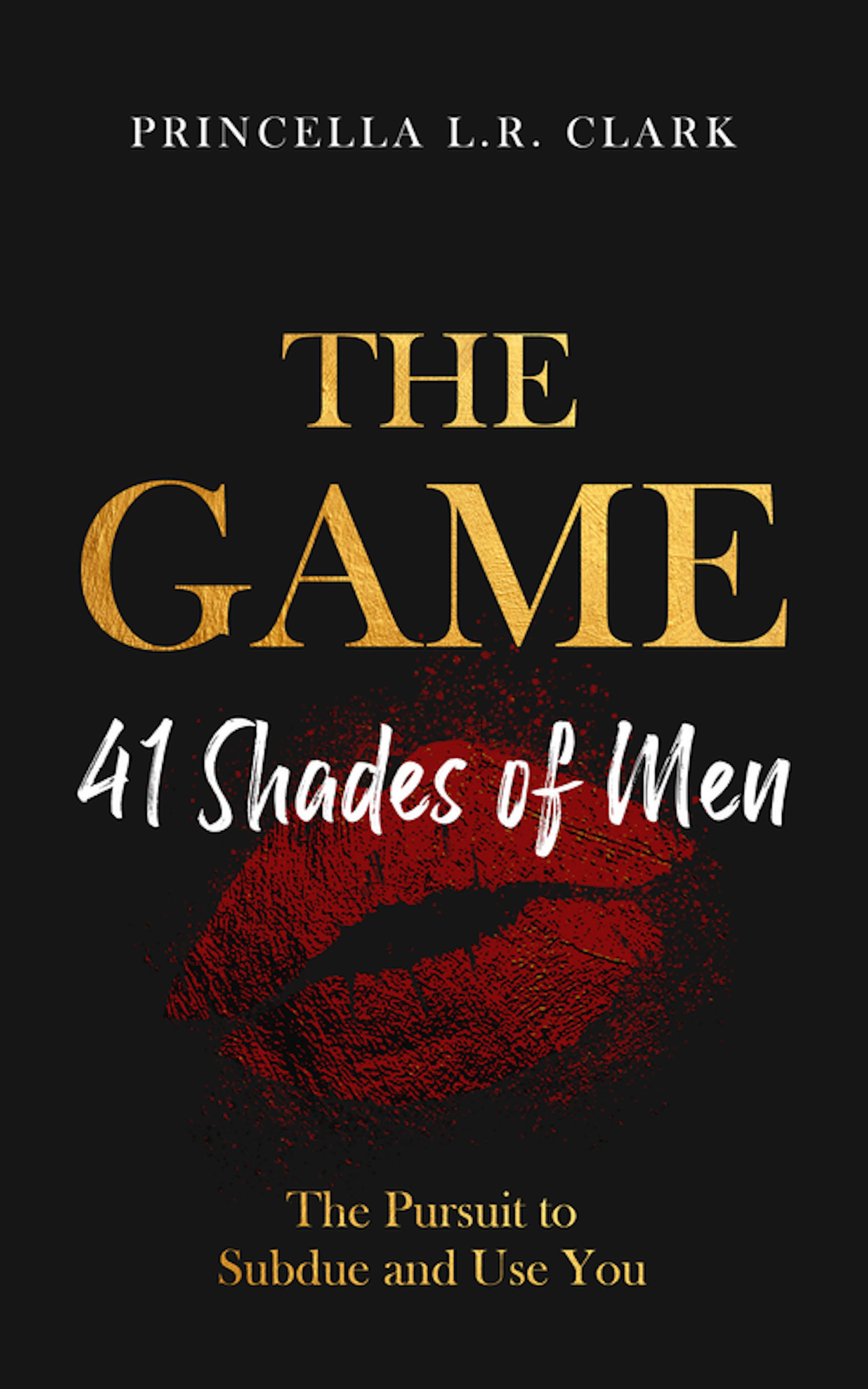 The Game: 41 Shades of Men